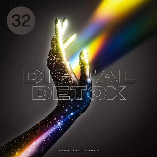 Igor Pumphonia - Digital Detox 32
